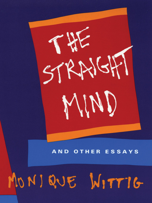 Title details for The Straight Mind by Monique Wittig - Available
